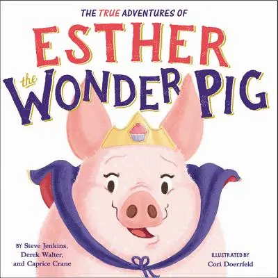 Die wahren Abenteuer von Esther dem Wunderschwein - The True Adventures of Esther the Wonder Pig