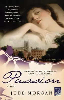 Leidenschaft: Ein Roman der romantischen Dichter - Passion: A Novel of the Romantic Poets