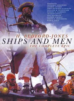 Schiffe und Menschen: Das vollständige Epos - Ships and Men: The Complete Epic