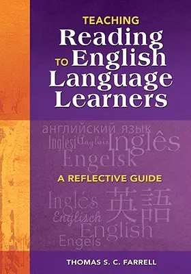 Leseunterricht für Englischlerner: Ein Leitfaden zum Nachdenken - Teaching Reading to English Language Learners: A Reflective Guide