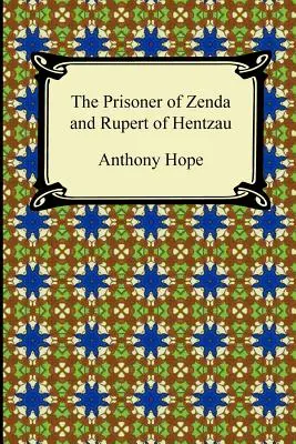 Der Gefangene von Zenda und Rupert von Hentzau - The Prisoner of Zenda and Rupert of Hentzau