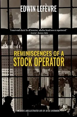 Erinnerungen eines Börsianers (Warbler Classics) - Reminiscences of a Stock Operator (Warbler Classics)