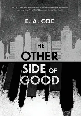 Die andere Seite des Guten - The Other Side of Good