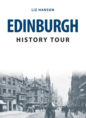 Edinburgh Geschichte Tour - Edinburgh History Tour