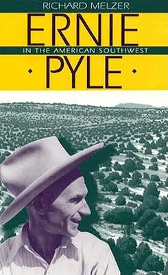 Ernie Pyle im amerikanischen Südwesten - Ernie Pyle in the American Southwest