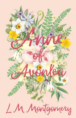 Anne von Avonlea - Anne of Avonlea