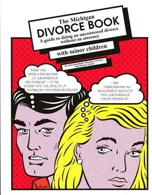 Das Michigan Scheidungsbuch mit minderjährigen Kindern - The Michigan Divorce Book with Minor Children