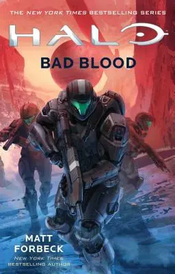 Halo: Böses Blut, 23 - Halo: Bad Blood, 23