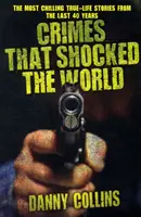 Verbrechen, die die Welt schockierten - Crimes That Shocked the World