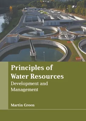 Grundlagen der Wasserressourcen: Entwicklung und Management - Principles of Water Resources: Development and Management