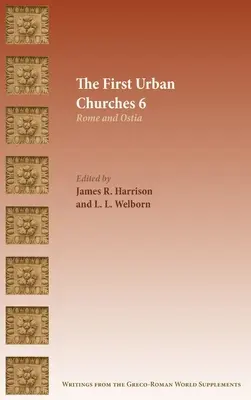 Die ersten städtischen Gemeinden 6: Rom und Ostia - The First Urban Churches 6: Rome and Ostia