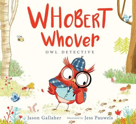 Whobert Whover, Eulendetektiv - Whobert Whover, Owl Detective
