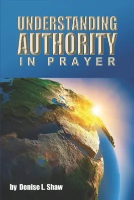 Autorität im Gebet verstehen - Understanding Authority in Prayer