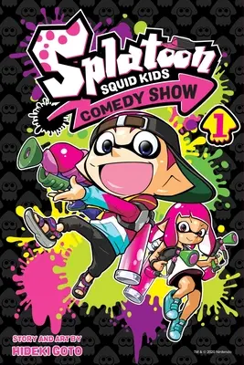 Splatoon: Squid-Kinder-Comedy-Show, Vol. 1, 1 - Splatoon: Squid Kids Comedy Show, Vol. 1, 1