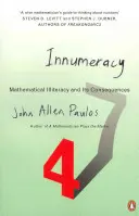 Innumeracy - Mathematischer Analphabetismus und seine Folgen - Innumeracy - Mathematical Illiteracy and Its Consequences