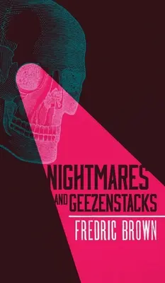 Alpträume und Geezenstacks - Nightmares and Geezenstacks