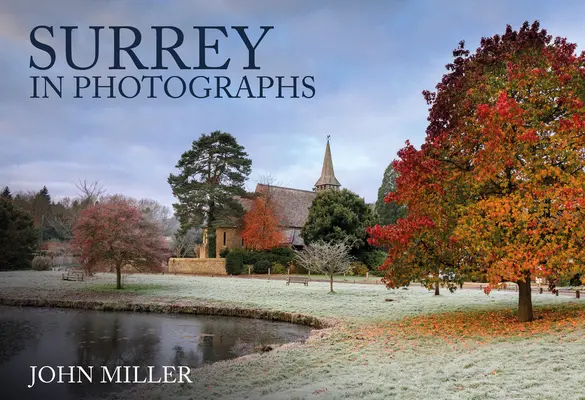 Surrey in Fotografien - Surrey in Photographs