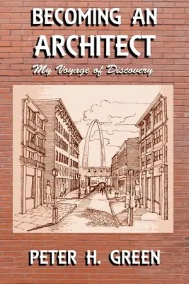 Ein Architekt werden: Meine Entdeckungsreise - Becoming an Architect: My Voyage of Discovery