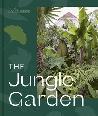 Der Dschungelgarten - The Jungle Garden