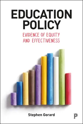 Bildungspolitik: Evidenz für Gerechtigkeit und Effektivität - Education Policy: Evidence of Equity and Effectiveness