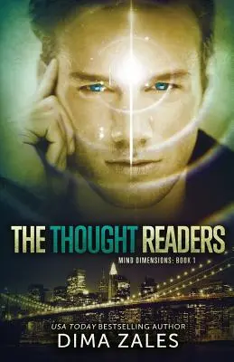 Die Gedankenleser (Gedankendimensionen Buch 1) - The Thought Readers (Mind Dimensions Book 1)