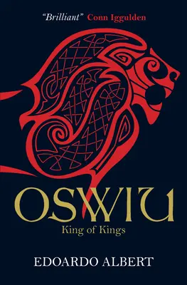 Oswiu: König der Könige - Oswiu: King of Kings