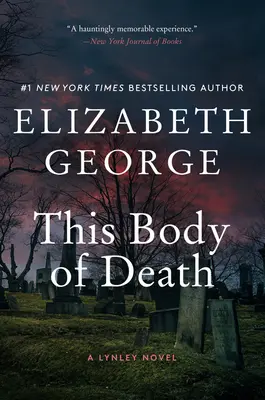 Dieser Körper des Todes: Ein Lynley-Roman - This Body of Death: A Lynley Novel