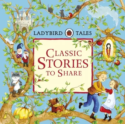 Ladybird Tales Klassische Geschichten zum Teilen - Ladybird Tales Classic Stories to Share