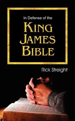 Zur Verteidigung der King James Bibel - In Defense of the King James Bible