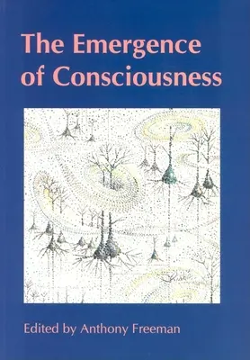 Das Auftauchen des Bewusstseins - The Emergence of Consciousness