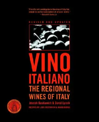 Vino Italiano: Die Regionalweine Italiens - Vino Italiano: The Regional Wines of Italy