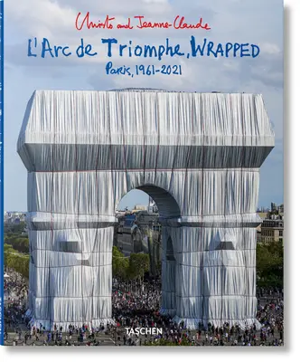 Christo und Jeanne-Claude. l'Arc de Triomphe, eingewickelt - Christo and Jeanne-Claude. l'Arc de Triomphe, Wrapped