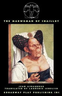 Die Verrückte von Chaillot - The Madwoman Of Chaillot