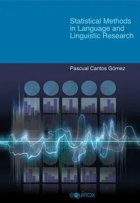 Statistische Methoden in der Sprach- und Linguistikforschung - Statistical Methods in Language and Linguistic Research