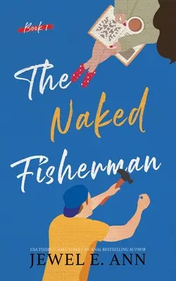 Der nackte Fischer - The Naked Fisherman