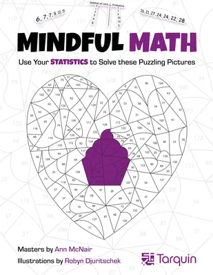 Achtsames Rechnen: Lösen Sie diese rätselhaften Bilder mit Hilfe Ihrer Statistik - Mindful Math: Use Your Statistics to Solve These Puzzling Pictures
