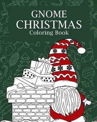 Gnom Weihnachten Malbuch - Gnome Christmas Coloring Book