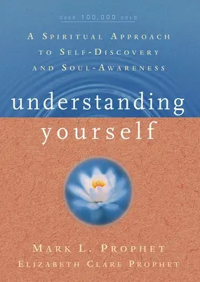 Verstehen Sie sich selbst: Ein spiritueller Ansatz zur Selbstentdeckung und Seelenerkenntnis - Understanding Yourself: A Spiritual Approach to Self-Discovery and Soul Awareness