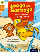 Oxford Lesebaum Story Sparks: Oxford Stufe 6: Looga und Barooga: Der Schatz der Seifeninsel - Oxford Reading Tree Story Sparks: Oxford Level 6: Looga and Barooga: The Treasure of Soap Island