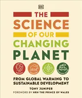 Die Wissenschaft unseres sich verändernden Planeten - Von der globalen Erwärmung zur nachhaltigen Entwicklung - Science of our Changing Planet - From Global Warming to Sustainable Development