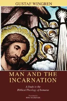 Der Mensch und die Menschwerdung - Man and the Incarnation