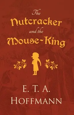 Der Nussknacker und der Mäusekönig - The Nutcracker and the Mouse-King