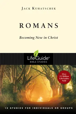 Römer: Neu werden in Christus - Romans: Becoming New in Christ