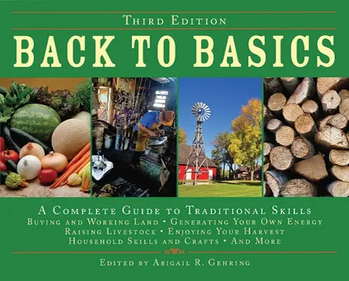 Zurück zu den Grundlagen: Ein vollständiger Leitfaden für traditionelle Fertigkeiten - Back to Basics: A Complete Guide to Traditional Skills