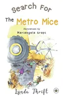 Die Suche nach den Metro-Mäusen - Search for the Metro Mice