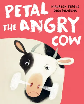 Petal die wütende Kuh - Petal the Angry Cow