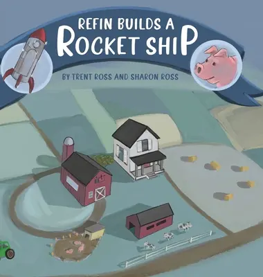 Refin baut ein Raketenschiff - Refin Builds A Rocket Ship