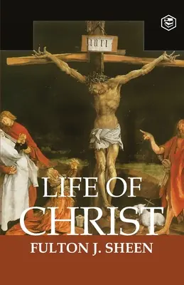 Das Leben von Christus - The Life of Christ
