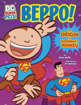 Beppo!: Der Ursprung von Supermans Affen - Beppo!: The Origin of Superman's Monkey