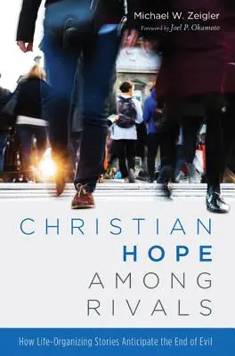 Christliche Hoffnung unter Rivalen - Christian Hope among Rivals